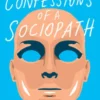 Confessions of a Sociopath