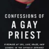 Confessions of a Gay Priest