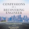 Confessions of a Recovering Engineer
