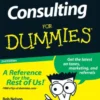 Consulting For Dummies