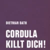 Cordula killt dich!