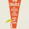 Cradle to Cradle