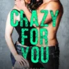 Crazy For You