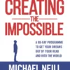 Creating the Impossible