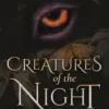 Creatures of the Night