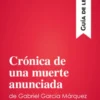 Crónica de una muerte anunciada de Gabriel García Márquez (Guía de lectura)