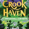 Crookhaven: The Impossible Fortress