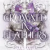 Crowned in Feathers
