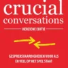 Crucial Conversations - herziene editie