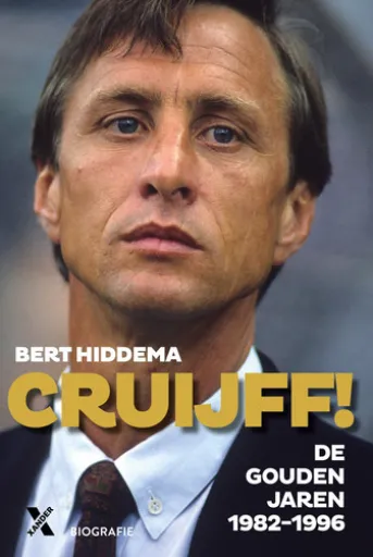 Cruijff! De gouden jaren 1982-1996