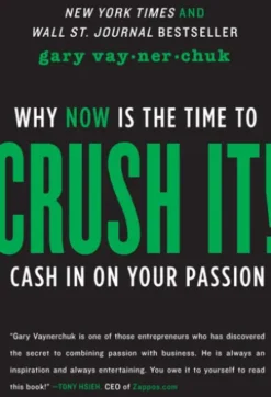 Crush It!