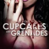 Cupcakes and Grenades