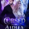 Cursed To The Alpha
