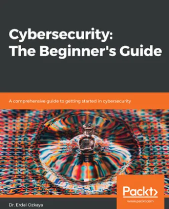 Cybersecurity: The Beginner's Guide