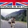 Cycling is My Life