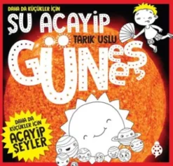 Daha da Küçükler İçin Şu Acayip Güneş
