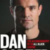 Dan Carter: The Autobiography of an All Blacks Legend