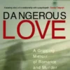 Dangerous Love