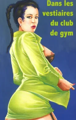 Dans les vestiaires du club de gym