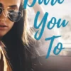 Dare You To