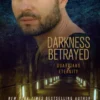 Darkness Betrayed