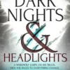 Dark Nights and Headlights