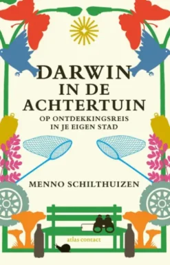 Darwin in de achtertuin