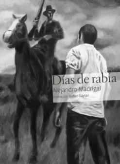 Días de rabia