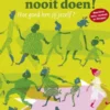 Dat zou ik nooit doen