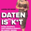 Daten is (nog steeds) k*t