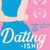 Dating-ish