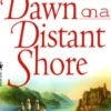 Dawn on a Distant Shore