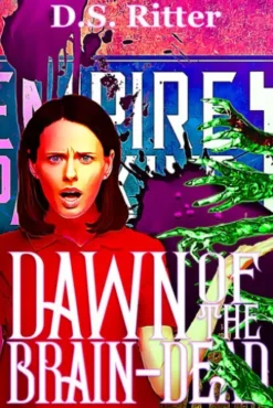 Dawn of the Brain-Dead