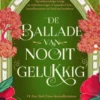 De ballade van nooit gelukkig