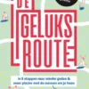 De geluksroute