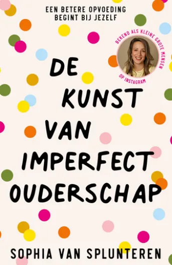 De kunst van imperfect ouderschap