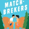De Matchbrekers