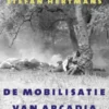 De mobilisatie van Arcadia