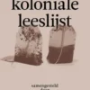 De nieuwe koloniale leeslijst