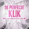 De perfecte klik