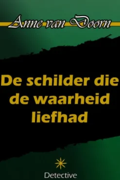De schilder die de waarheid liefhad
