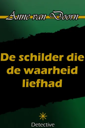 De schilder die de waarheid liefhad