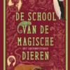 De school van de magische dieren 2