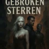 De vloed van gebroken sterren