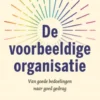De voorbeeldige organisatie