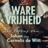 De ware vrijheid
