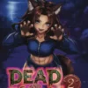 Dead and Horny 2: Dangerous Allies