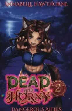 Dead and Horny 2: Dangerous Allies
