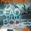 22 Dead Little Bodies and Other Stories