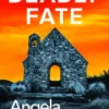Deadly Fate